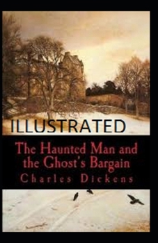 Paperback The Haunted Man and the Ghost's Bargain Illustrated Book