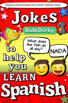 Paperback Jokes to help you learn Spanish: Chistes tontos = Daft Jokes Book