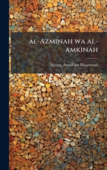 Hardcover al-Azminah wa al-amkinah [Arabic] Book