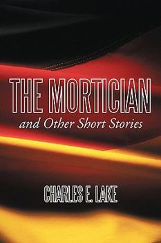 Paperback The Mortician and Other Short Stories Book