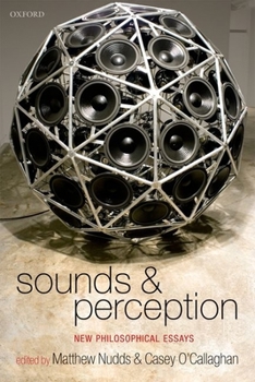 Paperback Sounds and Perception: New Philosophical Essays Book