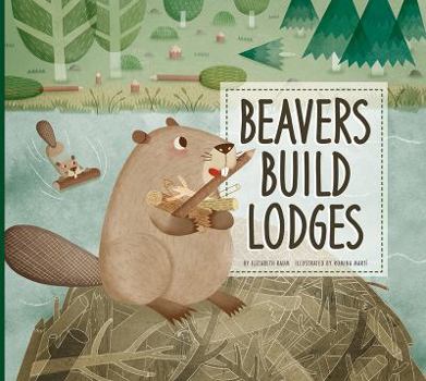 Paperback Beavers Build Lodges Book