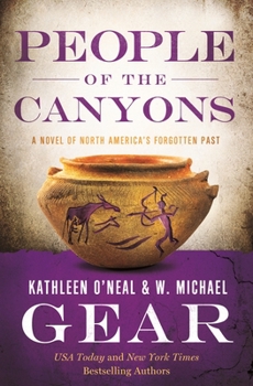 People of the Canyons - Book #26 of the North America's Forgotten Past