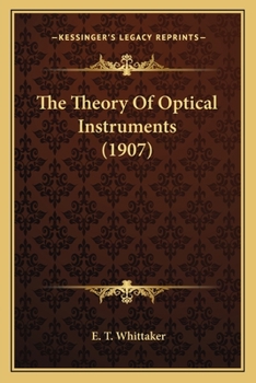 The Theory of Optical Instruments