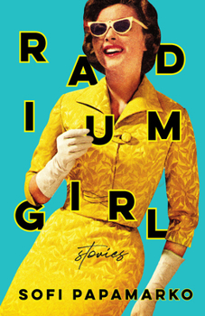 Paperback Radium Girl: Stories Book