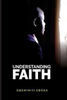 Paperback Understanding Faith Book