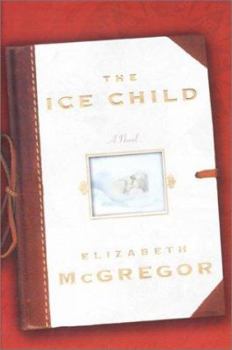 Hardcover The Ice Child Book