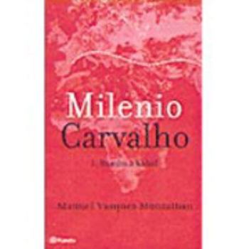 Milenio Carvalho I: Rumbo a Kabul - Book #22 of the Pepe Carvalho