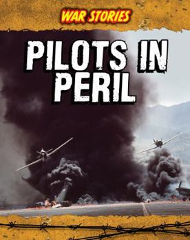 Pilots in Peril - Book  of the War Stories