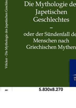 Die Mythologie Des Japetischen Geschlechtes