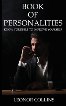 Paperback Book of Personalities Know Yourself to Improve Yourself Book