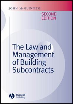 Hardcover The Law and Management of Building Subcontracts Book