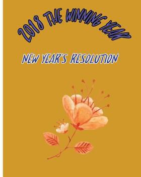 Paperback 2018 The Winning Year: New Year's Resolution Book