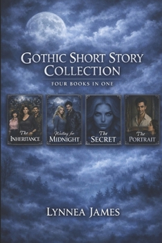 Gothic Short Story Collection: Four Books in One