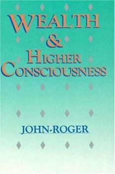 Hardcover Wealth & Higher Consciousness Book