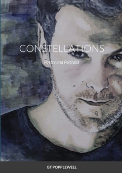 Paperback Constellations: Poetry and Portraits Book