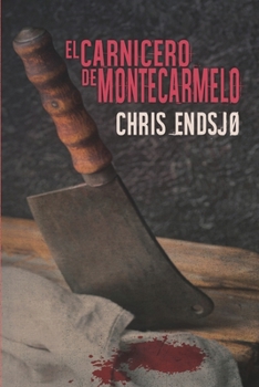 Paperback El carnicero de Montecarmelo [Spanish] Book