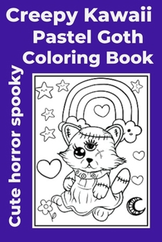 Paperback Creepy Kawaii Pastel Goth Coloring Book cute horror spooky Book