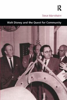 Paperback Walt Disney and the Quest for Community Book