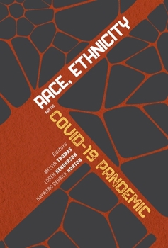 Hardcover Race, Ethnicity, and the Covid-19 Pandemic Book