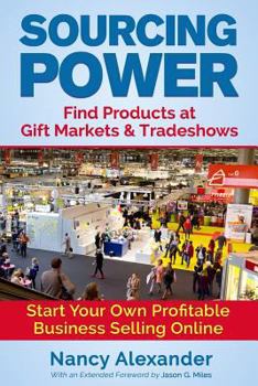 Paperback Sourcing Power: Find Products at Gift Markets & Tradeshows Book