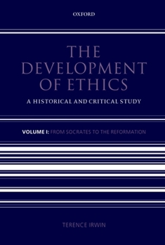 Hardcover Development of Ethics: A Historical and Critical Study: Volume 1: From Socrates to the Reformation Book