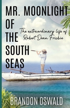 Paperback Mr. Moonlight of the South Seas Book