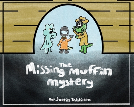 The Missing Muffin Mystery