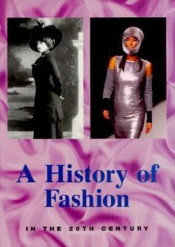 Paperback A History of Fashion in the 20th Century Book