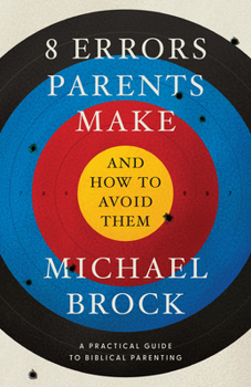 Paperback 8 Errors Parents Make and How to Avoid Them Book