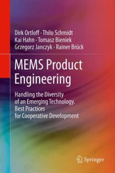 Hardcover Mems Product Engineering: Handling the Diversity of an Emerging Technology. Best Practices for Cooperative Development Book