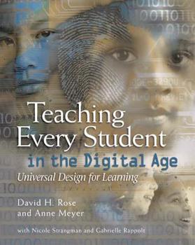 Paperback Teaching Every Student in the Digital Age: Universal Design for Learning Book