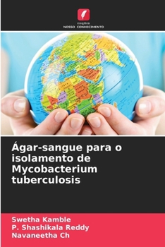 Paperback Ágar-sangue para o isolamento de Mycobacterium tuberculosis [Portuguese] Book