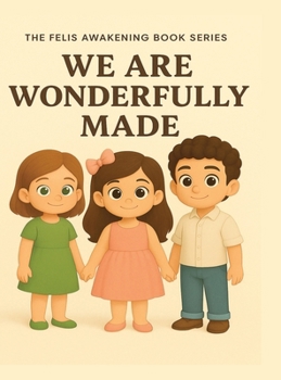 We are wonderfully made: Teaching Children to Love Their Body, Mind, and Spirit