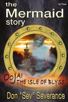 Paperback The Mermaid Story: Oojai: The Isle Of Blyss Book