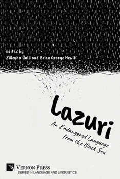 Paperback Lazuri: An Endangered Language from the Black Sea Book