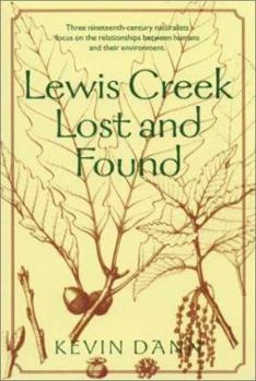 Paperback Lewis Creek Lost and Found: To War with Colonel Cross and the Fighting Fifth Book