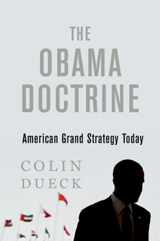 Paperback Obama Doctrine: American Grand Strategy Today Book