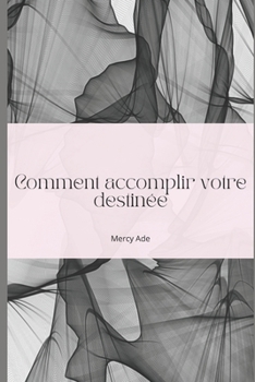Paperback Comment accomplir votre destin [French] Book