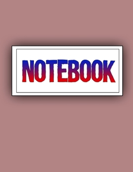 Notebook: Lined Notebook Journal - To Do List - Check List - 120 Pages - Soft Cover, Letter Size (8.5 x 11) Notebook - Large Composition Book, Journal