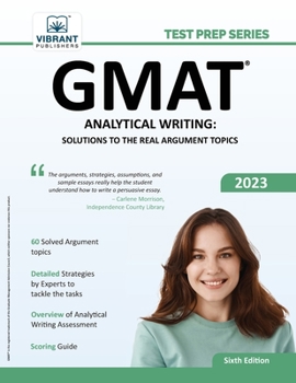 Paperback GMAT Analytical Writing: Solutions to the Real Argument Topics: 6th Edition Book
