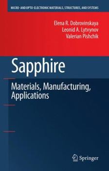 Paperback Sapphire: Material, Manufacturing, Applications Book