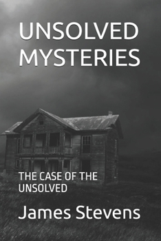 UNSOLVED MYSTERIES: The case of the unsolved