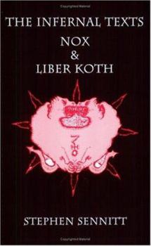 Paperback Infernal Texts: Nox & Liber Koth Book