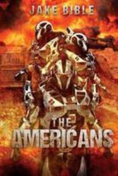The Americans - Book #2 of the Apex Trilogy