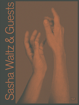 Hardcover Sasha Waltz & Guests Book