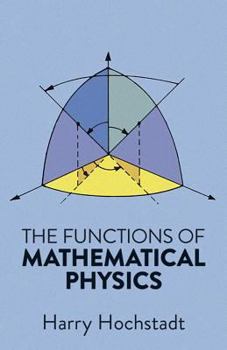 Paperback The Functions of Mathematical Physics Book