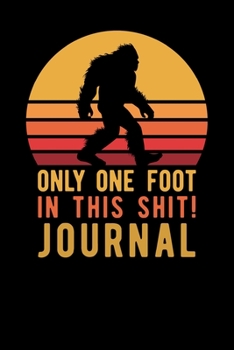 Paperback Only One Foot In This Shit Journal Book