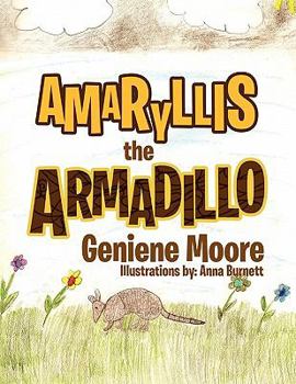 Paperback Amaryllis the Armadillo Book