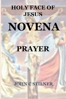 Paperback The Holy Face of Jesus Novena: Prayer Book